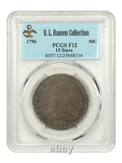 1796 50c PCGS F12 (15 Stars) ex Hansen Collection