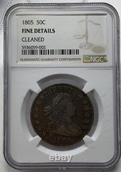 1805 Draped Bust Half Dollar - NGC Fine Details - Rare 211,722 Minted