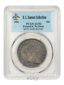 1806 50c PCGS AU53 ex D. L. Hansen (Pointed 6, No Stems) Bust Half Dollar