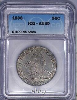 1806 Draped Bust Half Dollar 50c No Stem ICG AU50 Sweet Original Coin