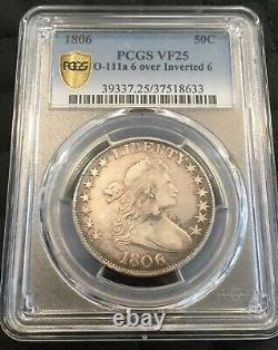 1806 draped bust half dollar 6 over inverted 6 PCGS VF25. O-111a