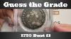 Guess The Grade 1799 Draped Bust Dollar